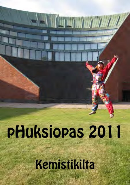 pHuksiopas 2011.pdf - Kemistikilta