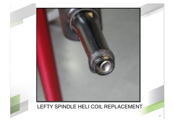 LEFTY SPINDLE HELI COIL REPLACEMENT