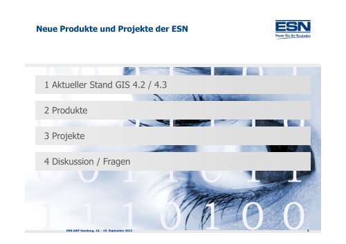 Neue Produkte und Projekte der ESN