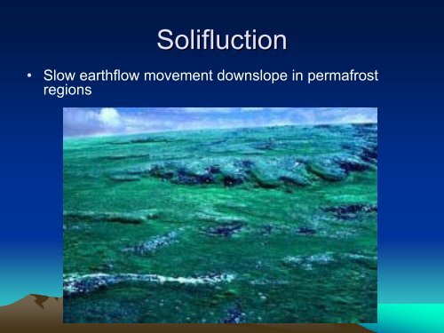 Lecture 4: Weathering and Mass Wasting