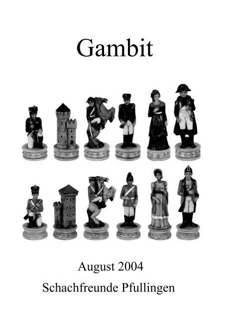 Gambit 2004 August - Schachfreunde Pfullingen eV