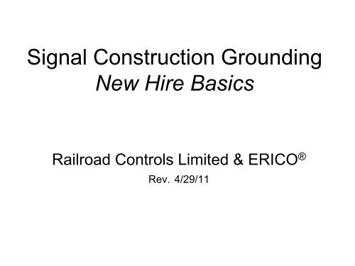 Signal Construction Grounding New Hire Basics - Railroad Controls ...