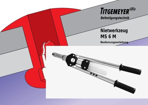 Nietwerkzeug MS 6 M - Titgemeyer