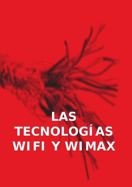 LAS TECNOLOGÃAS WIFI Y WIMAX
