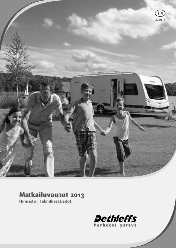 Matkailuvaunut - Hinnasto ja teknilliset tiedot 2013 - Dethleffs