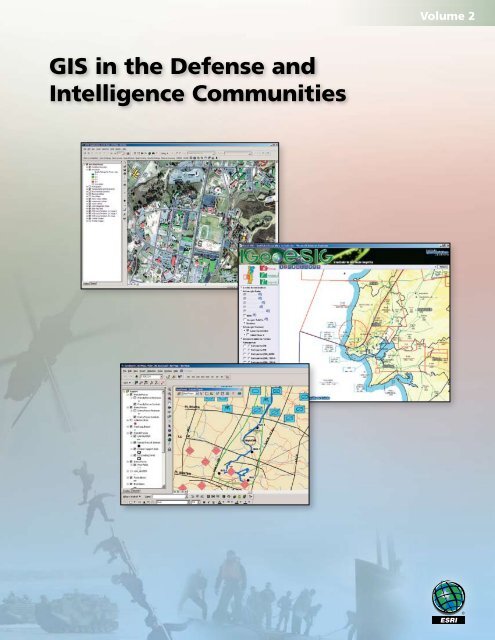 Gis In The Defense And Intelligence Communities Volume 2 Esri