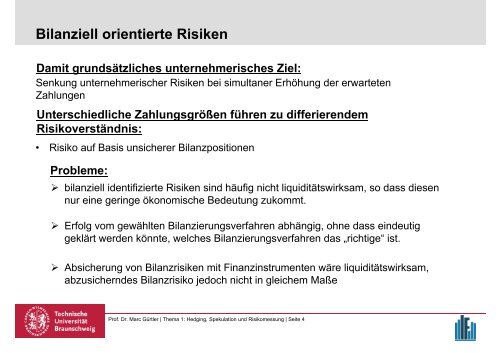 Thema 1: Hedging, Spekulation und Risikomessung