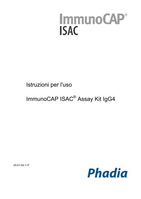 Istruzioni per l'uso ImmunoCAP ISAC Assay Kit IgG4 - Phadia