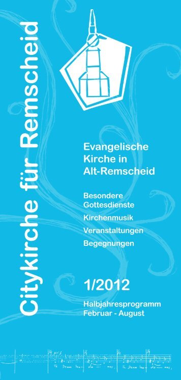 C itykirch e fü r R e m sch e id Evangelische Kirche in Alt-Remscheid