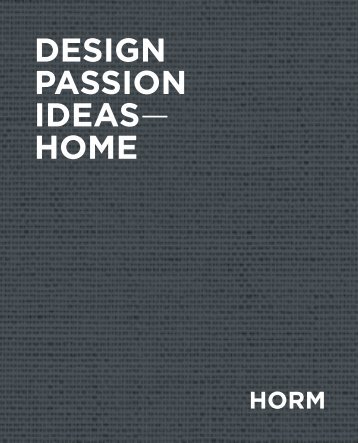 DESIGN PASSION IDEAS— HOME - Horm Orizzonti