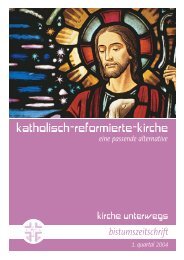 kirche unterwegs / 1. quartal 2004 - Katholisch-Reformierte-Kirche