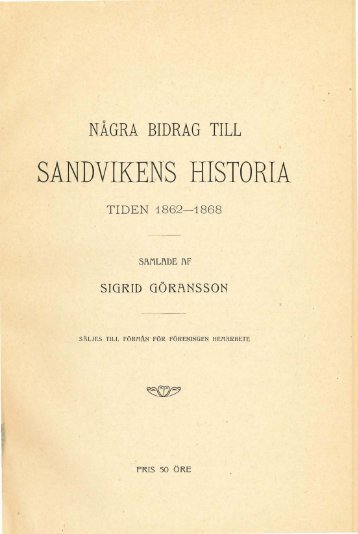 Sandvikens historia 1862-1868 - 150 års jubileum