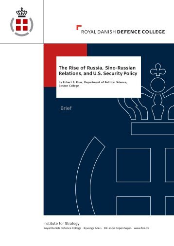 The Rise of Russia, Sino-Russian Relations, and US Security Policy