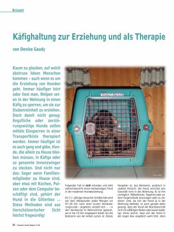 Käfighaltung zur Erziehung und als Therapie