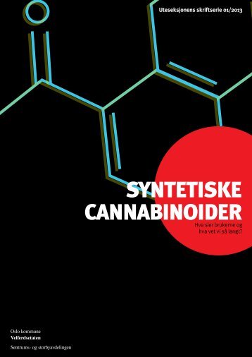Les mer om syntetiske cannabinoider i rapporten fra ... - Velferdsetaten