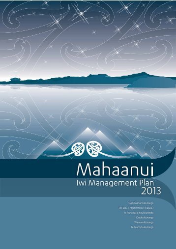 Maahanui Iwi Management Plan 2013 - Hurunui District Council