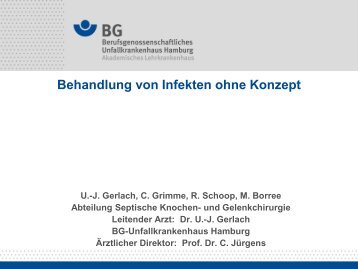 Dr. Ulf Joachim Gerlach, Behandlung von Infektionen ohne Konzept