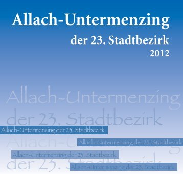 Allach-Untermenzing der 23. Stadtbezirk Allach-Untermenzing der ...