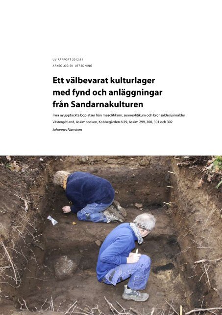 UV Rapport 2012:11. Arkeologisk utredning. Ett ... - arkeologiuv.se