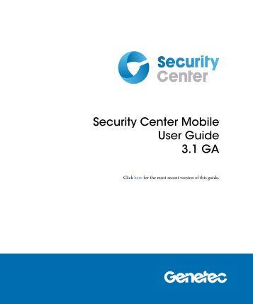 Security Center Mobile User Guide 3.1 GA - Genetec