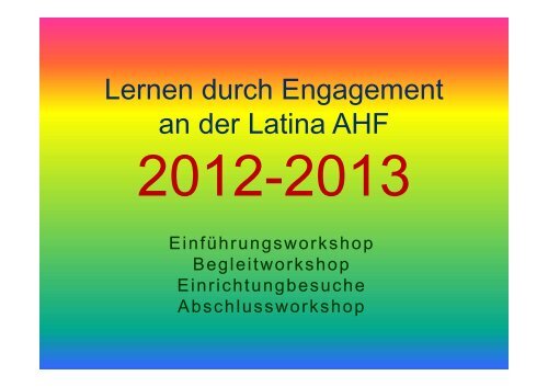 Lernen durch Engagement an der Latina AHF - Latina August ...