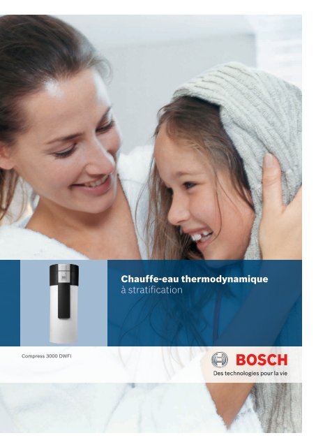 Chauffe-eau thermodynamique à stratification - Bosch ...
