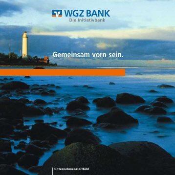Unternehmensleitbild (pdf, 745 kB) - WGZ Bank