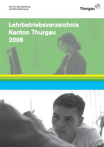 Lehrbetriebsverzeichnis Kanton Thurgau 2008