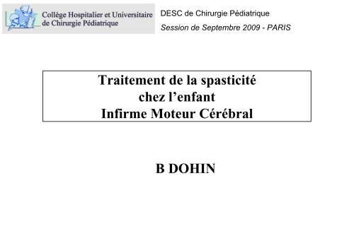 Le traitement de la spasticitÃ© chez l'enfant Infirme Moteur ... - SOFOP