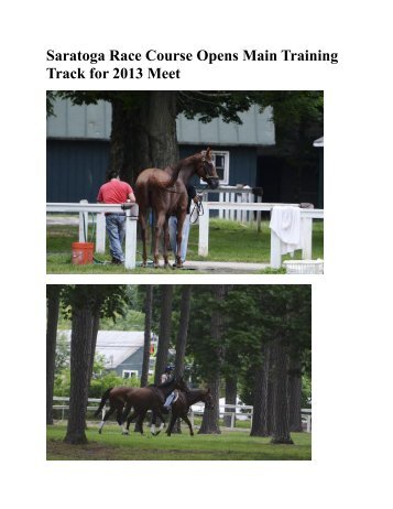 Saratoga Race Course Opens Main Training Track for 2013 Meet