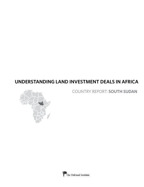 understanding land investment deals in africa - Oakland Institute