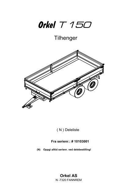 Orkel T150 - NOA Maskin AS