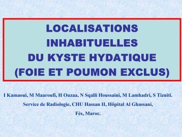 LOCALISATIONS INHABITUELLES DU KYSTE HYDATIQUE (FOIE ...