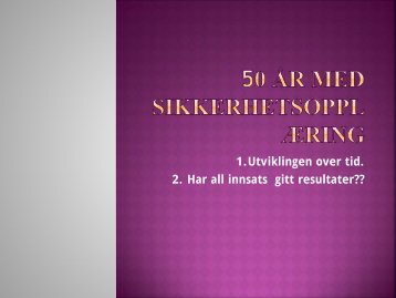 SjÃ¸sikkerhetskonferansen 2012 Paul Utne.pdf - SjÃ¸fartsdirektoratet