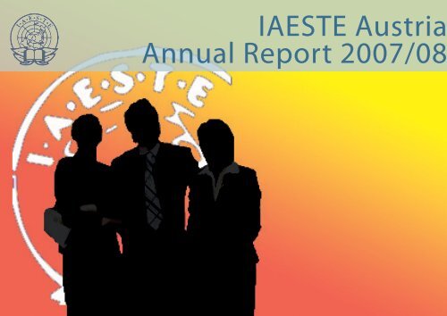 IAESTE Austria Annual Report 2007/08