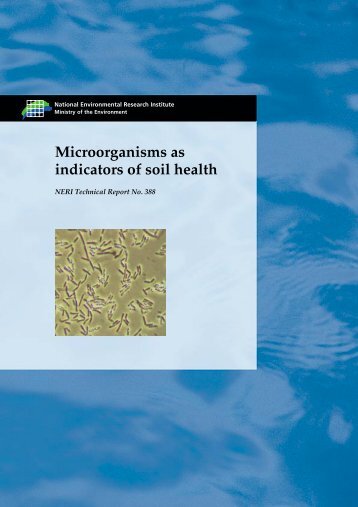 Microorganisms as Indicators of Soil Health - Danmarks ...