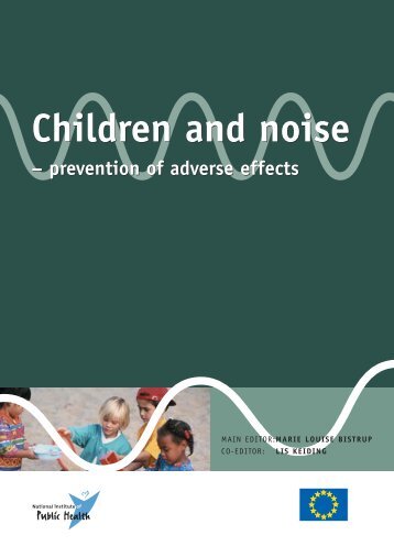 Children and noise Children and noise - Statens Institut for ...