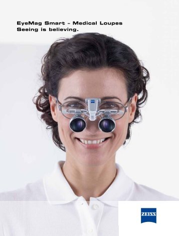 EyeMag Smart â Medical Loupes Seeing is believing. - Optronik