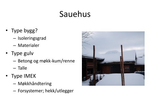 Presentasjonen av Ola Øyen sin orientering - Norsk Sau og Geit
