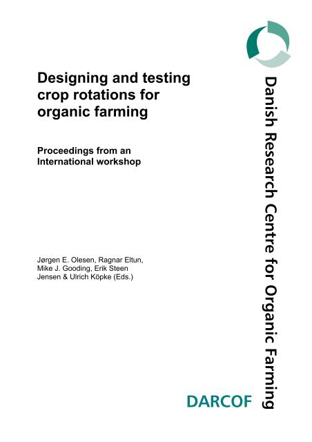 Designing and testing crop rotations for organic farming