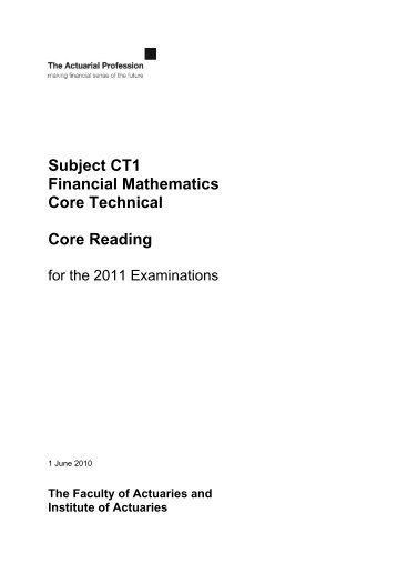 Subject CT1 Financial Mathematics Core Technical Core Reading