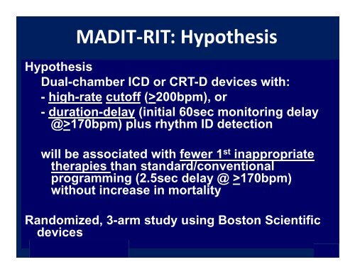 MADIT Randomized Trial to Reduce Inappropriate Therapy ... - 1