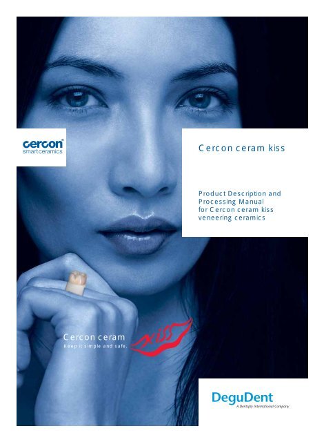 Cercon ceram kiss - DENTSPLY Prosthetics