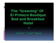 The “Greening” Of El Primero Boutique Bed and Breakfast Hotel