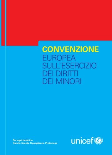 Convenzione europea sull'esercizio dei diritti del minore - Unicef