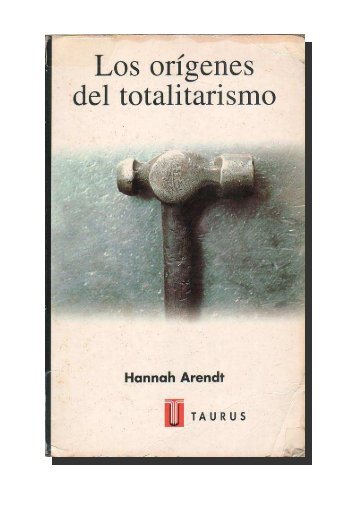 Arendt-Hannah-Los-Origenes-Del-Totalitarismo