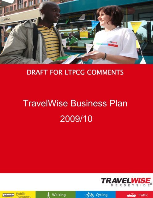 TravelWise Business Plan 2009/10 - the TravelWise Merseyside ...