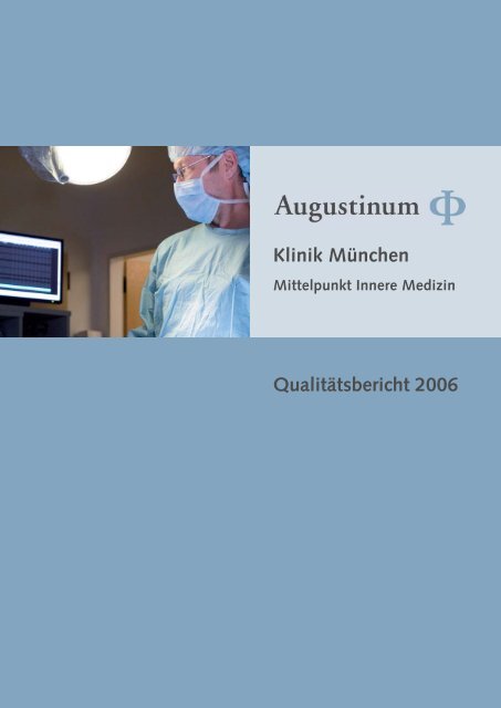 Download QualitÃ¤tsbericht 2006 - Klinik Augustinum