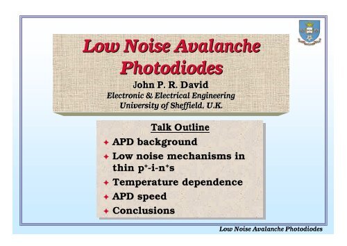 Low Noise Avalanche Photodiodes