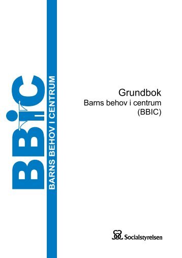 Grundbok Barns behov i centrum (BBIC) - Socialstyrelsen